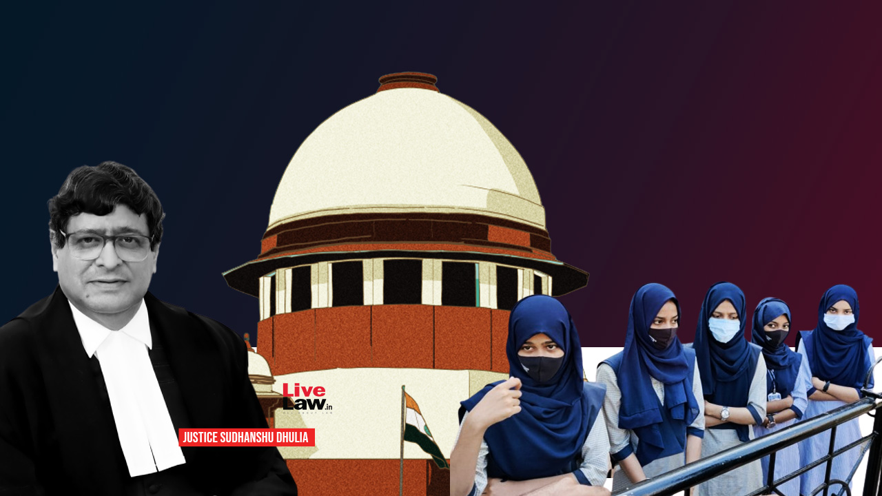 Hijab Case - Karnataka High Court Should Not Have Gone Into Essential Religious Practice Test : Justice Sudhanshu Dhulia [Day 8]