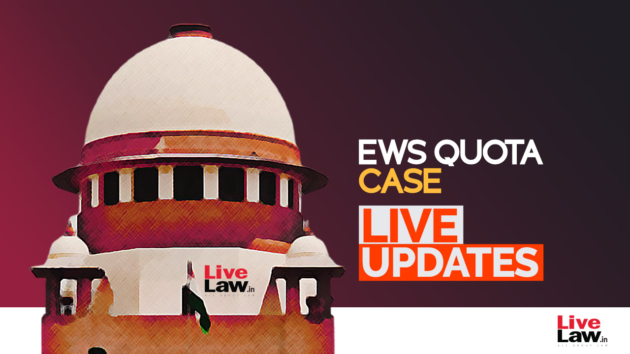 EWS Quota Case Hearing Day 6 - Live Updates From Supreme Court