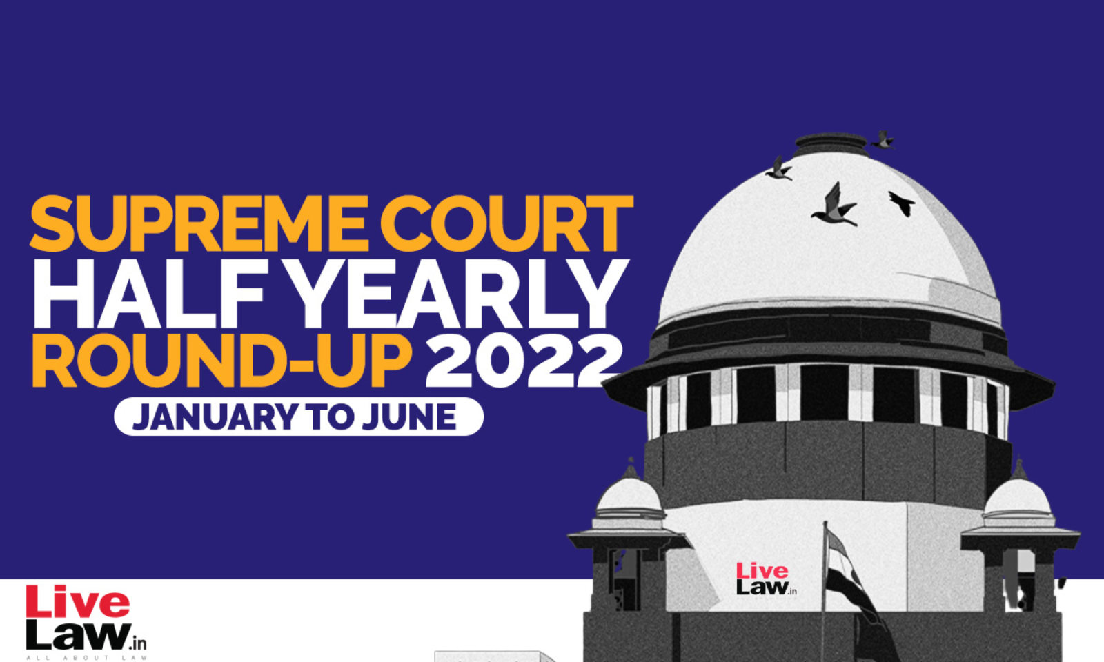 1600px x 960px - Supreme Court Half Yearly Round-Up -[January To June]