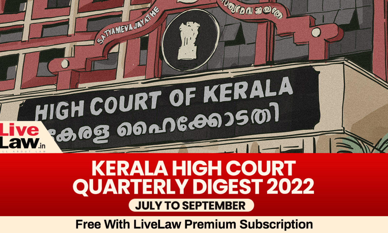Kerala High Court Quarterly Digest: July To September 2022 [Citation  314-507]