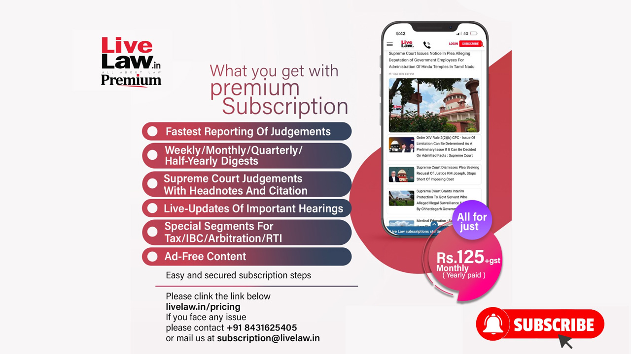 Subscribe To Livelaw Premium And Stay Ahead With All The Legal Developments!