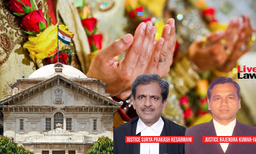 Muslim Man Cant Marry Another Woman As Per Quran If He Isnt Capable Of Fostering First Wife, Children: Allahabad High Court