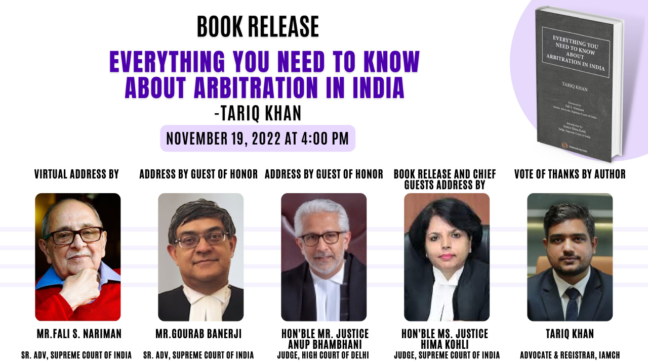 Book Launch: Everything You Need To Know About Arbitration In India By Tariq Khan [19th November, 2022]