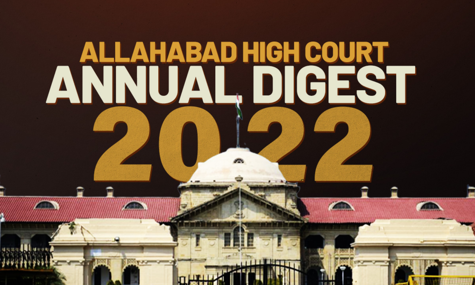 1600px x 960px - Allahabad High Court Annual Digest 2022: Part I [Citations 1 - 272]