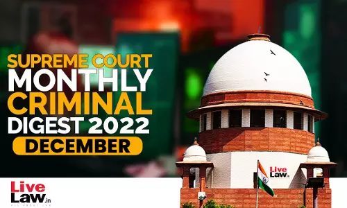 Supreme Court Monthly Criminal Digest: December 2022