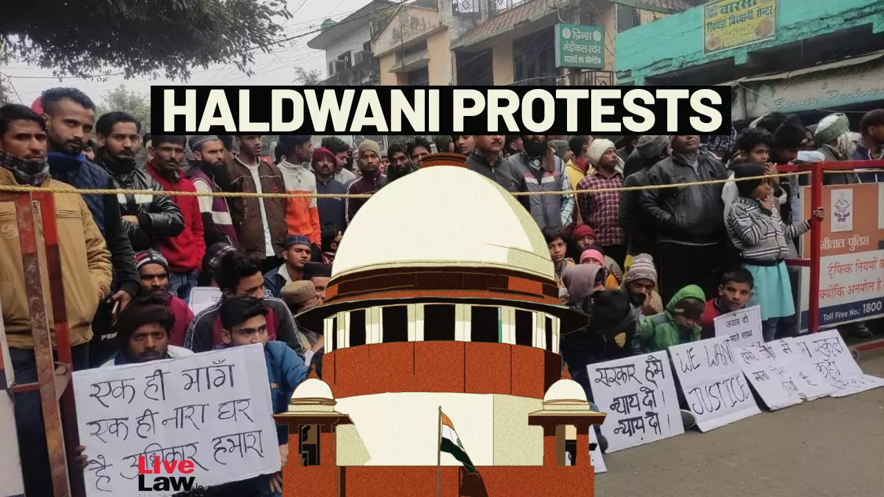 Supreme Court Stays Uttarakhand HC Direction For Haldwani Evictions; Says There Cant Be Uprooting Of 50,000 People In 7 Days