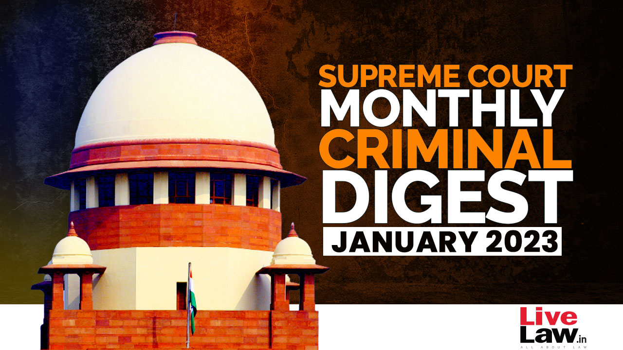 Supreme Court Monthly Criminal Digest January 2023