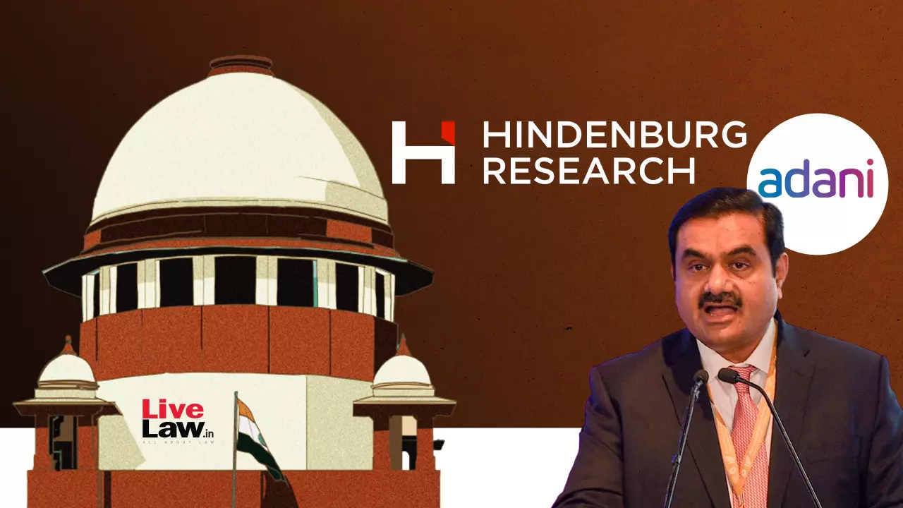 PIL In Supreme Court Seeks Probe On Hindenburg Report Against Adani Group