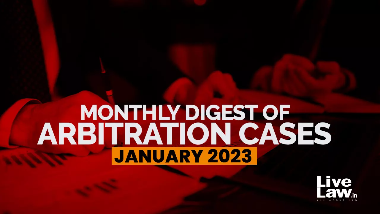 Arbitration Cases Monthly Round-Up: January 2023