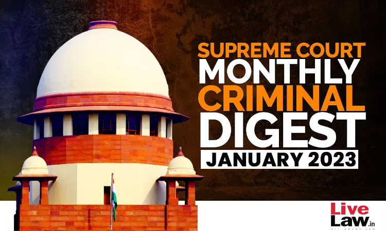 Supreme Court Monthly Criminal Digest- January 2023