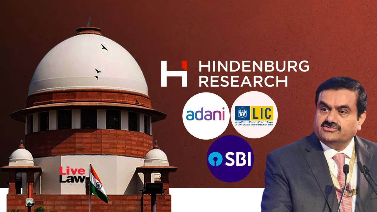 Congress Leader Moves Supreme Court For Investigation Against Adani Group Based On Hindenburg Report; Seeks Probe Into SBI, LIC Investments