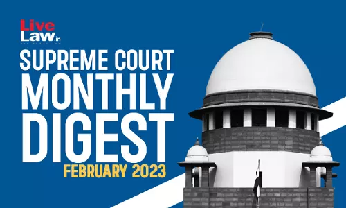 Supreme Court Monthly Digest February 2023