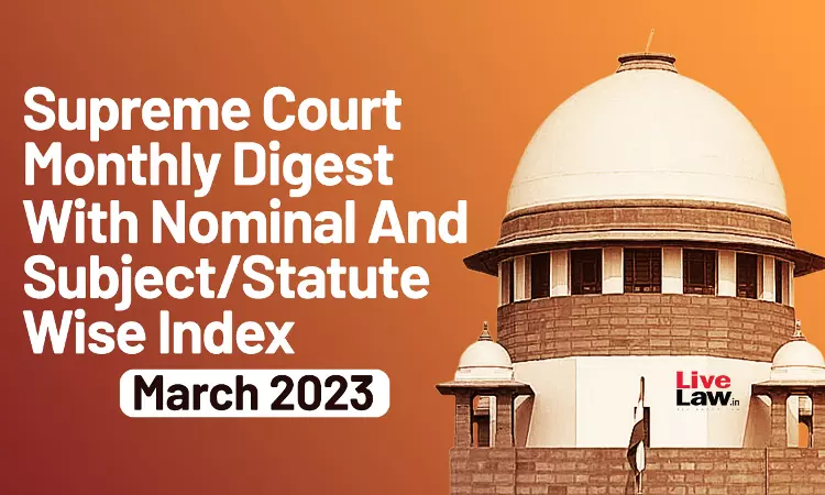 Supreme Court Monthly Digest March 2023