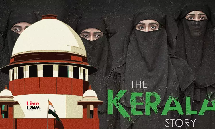Supreme Court Rejects Pleas Against "The Kerala Story" Movie; Allows Petitioners To Approach Kerala HC