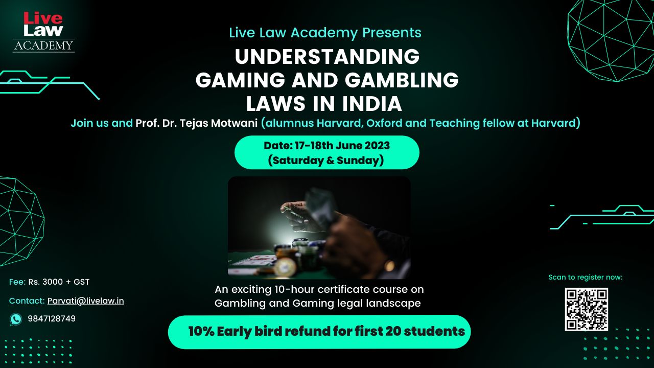 LiveLaw Academy, Certificate Course, Gambling Laws - Vimarsana News