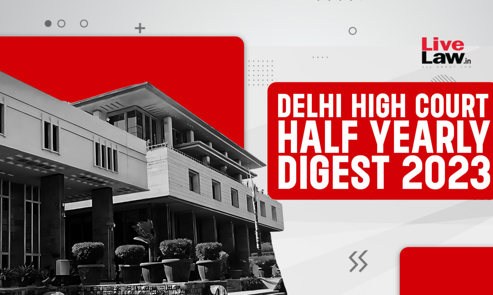 Delhi High Court Half Yearly Digest January To June 2023 Citations 1