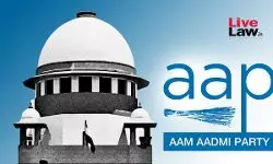 AAP Party Office on Land Allotted to Delhi HC | Supreme Court Expresses Concern Over Political Partys Unlawful Occupation AAP Party Office on Land Allotted to Delhi HC | Supreme Court Expresses Concern Over Political Partys Unlawful Occupation