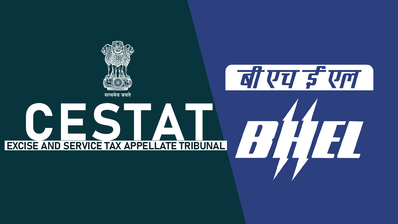 CESTAT Quashes Service Tax Demand On Liquidated Damages Against BHEL