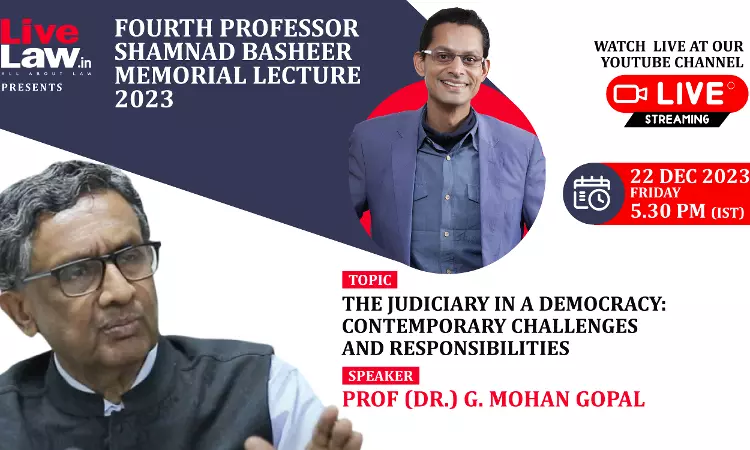 Prof. (Dr.) G. Mohan Gopal To Deliver The Fourth Professor Shamnad Basheer Memorial Lecture 2023 On  22nd December