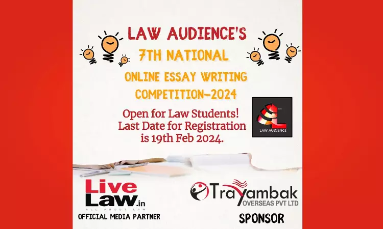 Law Audiences 7th National Online Essay Writing Competition 2024
