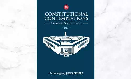 Juris Centre: Call For Contributing Authors For Book Titled “Constitutional Contemplations: Essays And Perspectives [Vol 2] [Register By March 31]