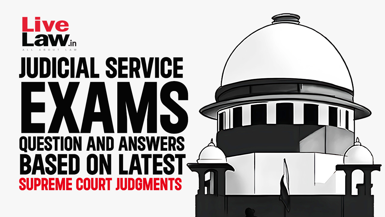 Important MCQs Based On Latest Supreme Court Judgments For Law Examination