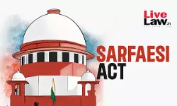 Supreme Court Orders Shutdown Of School For Loan Default, Directs Police Aid For Take Over Under SARFAESI Act