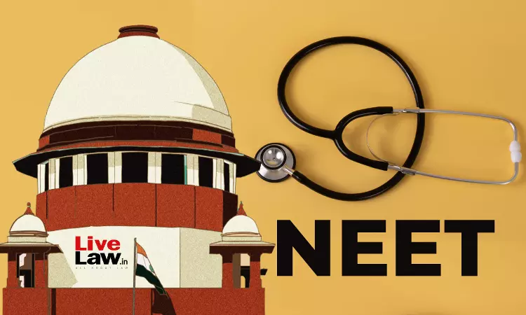 NEET UG 2025 : Supreme Court Refuses To Entertain Plea To Publish Final