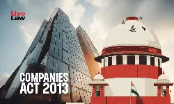 Companies Act | Private Complaint Not Maintainable Against Fraud; Can Be Filed Only By SFIO : Supreme Court Companies Act | Private Complaint Not Maintainable Against Fraud; Can Be Filed Only By SFIO : Supreme Court