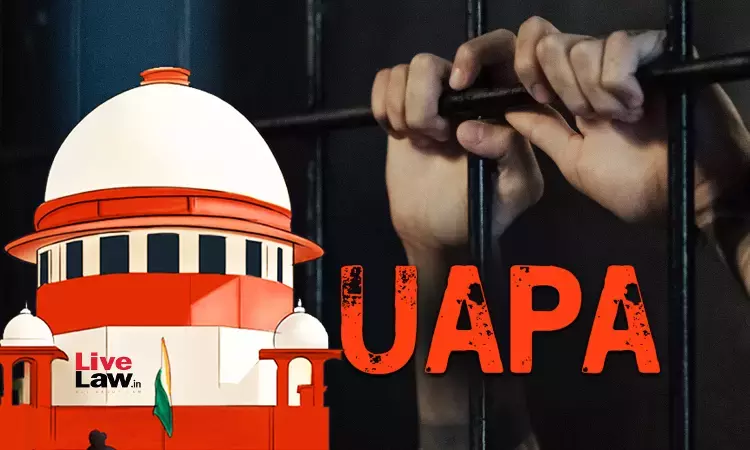 UAPA | Mere Foreign Nationality Not Enough To Deny Bail, Illegal Entry Into India Must Be Proved : Supreme Court UAPA | Mere Foreign Nationality Not Enough To Deny Bail, Illegal Entry Into India Must Be Proved : Supreme Court
