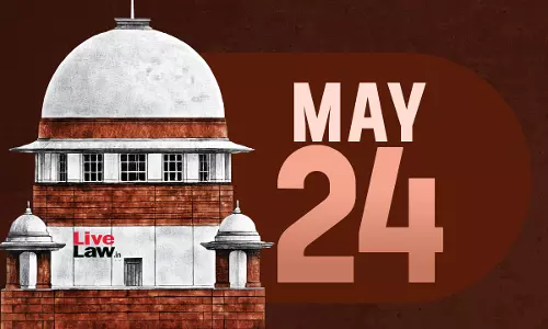 Supreme Court Daily Round-Up - May 24 & 25, 2025