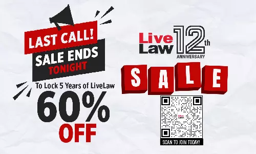 LiveLaw 12th Anniversary SALE Ends Tonight! Last Chance to get 60% Discount