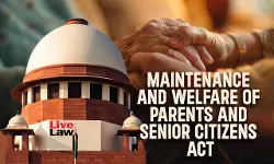 Senior Citizens Tribunal Can Order Eviction Of Children From Parents Property : Supreme Court Reiterates