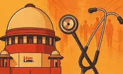 Supreme Court Seeks Union & NMC Responses On Plea To Exclude Doctors From Consumer Protection Act