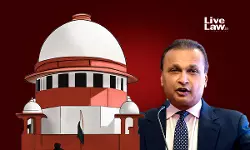 Claims Of Rs 2983 Crores Against ADAG Companies Settled For Rs 26 Crores In IBC Proceedings : Supreme Court Notes From ED Report