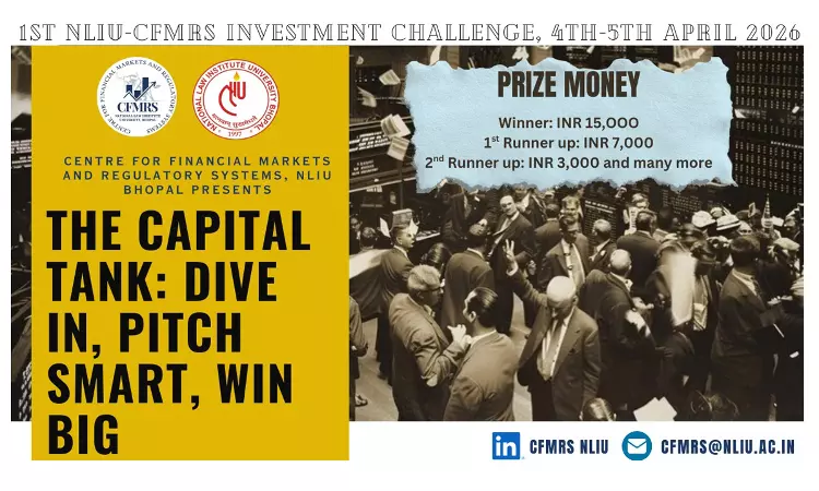 Call For Applications: The Capital Tank: 1st NLIU–CFMRS Investment Challenge, 2026