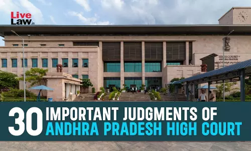 30 Important Andhra Pradesh High Court Judgments Of 2025 30 Important Andhra Pradesh High Court Judgments Of 2025
