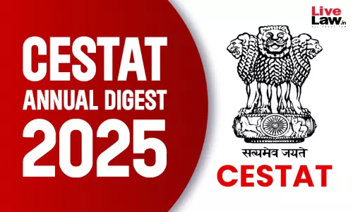 CESTAT Annual Digest 2025 CESTAT Annual Digest 2025