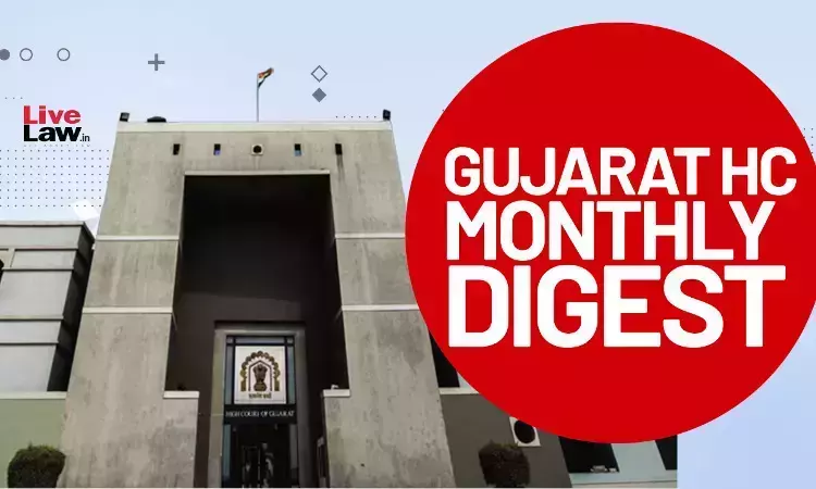 Gujarat High Court Monthly Digest: December 2025 Gujarat High Court Monthly Digest: December 2025