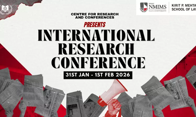 NMIMS Kirit P. Mehta School Of Law To Host International Research Conference 2026