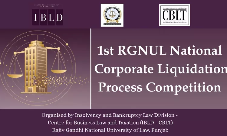 RGNUL Launches 1st National Corporate Liquidation Process Competition Under Insolvency And Bankruptcy Code