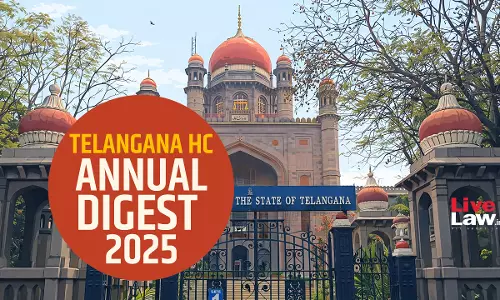 Telangana High Court Annual Digest 2025 Telangana High Court Annual Digest 2025