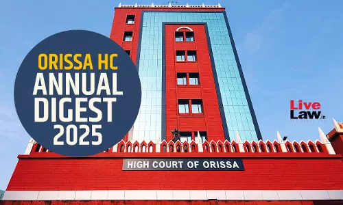 Orissa High Court Annual Digest 2025 Orissa High Court Annual Digest 2025