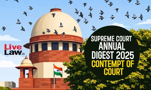 Supreme Court Annual Digest 2025: Contempt of Court