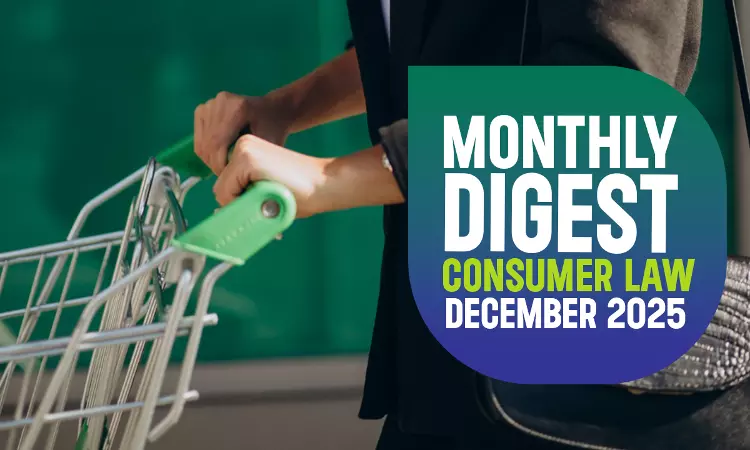 Consumer Cases Monthly Digest: December 2025