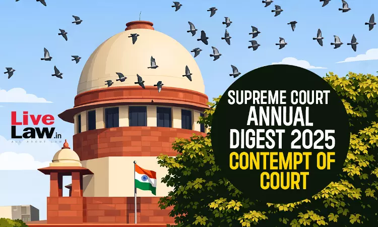 Supreme Court Annual Digest 2025: Contempt of Court