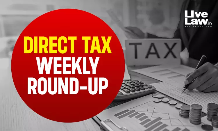 Direct Tax Weekly Round-Up: December 29, 2025 - January 04, 2026