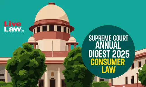 Supreme Court Annual Digest 2025: Consumer Law