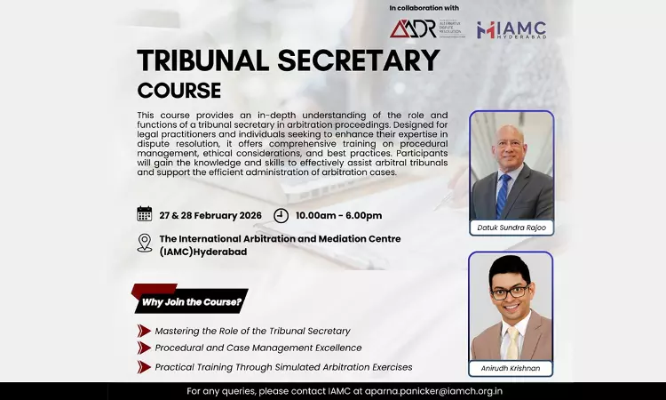 [Advertisement] Tribunal Secretary Course By IAMC Hyderabad and AIADR Malaysia