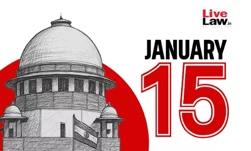 Supreme Court Daily Round-Up : January 15, 2026